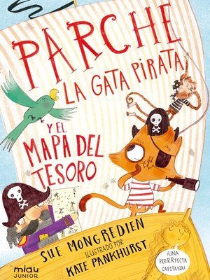 cover image of Parche, la gata pirata y el mapa del tesoro